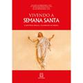 Ler Vivendo a Semana Santa: o Mistério Pascal Celebrado no Brasil, do autor C.Ss.R. Pe. Antônio Carlos Oliveira Souza; Dom José Luiz Majella Delgado Ler Vivendo a Semana Santa: o Mistério Pascal Celebrado no Brasil, do autor C.Ss.R. Pe. Antônio Carlos Oliveira Souza; Dom José Luiz Majella Delgado