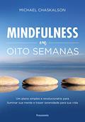 Ler Mindfulness em Oito Semanas, do autor Michael Chaskalson