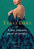 Ler Uma semana para se perder: Volume 2, do autor Tessa Dare