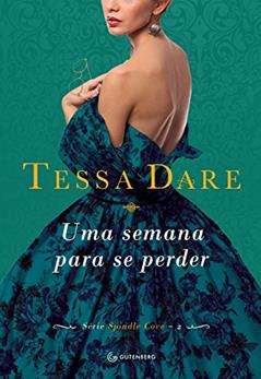 Uma semana para se perder: Volume 2, do autor Tessa Dare