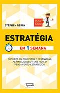 Ler Estratégia em Uma Semana, do autor Stephen Berry Ler Estratégia em Uma Semana, do autor Stephen Berry