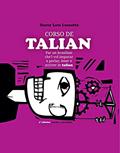 Ler Curso de Talian para Brasileiros: para um brasileiro que quer aprender a falar, ler e escrever em talian, do autor Darcy Luzzatto