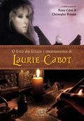 Ler Livro dos Feitiços e Encantamentos de Laurie Cabot, O, do autor Laurie Cabot; Penny Cabot; Christopher Penczak Ler Livro dos Feitiços e Encantamentos de Laurie Cabot, O, do autor Laurie Cabot; Penny Cabot; Christopher Penczak