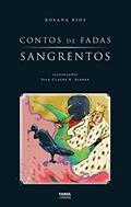 Ler Contos de fadas sangrentos, do autor Rosana Rios