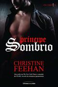 Ler Príncipe sombrio, do autor Christine Feehan