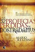 Ler As 52 profecias perdidas de Nostradamus, do autor Mario Reading