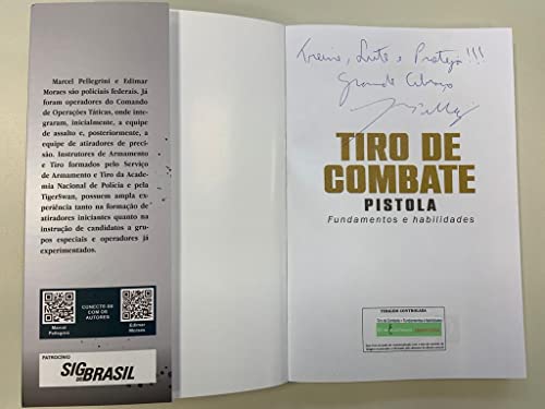 Ler Tiro De Combate: Pistola - Fundamentos E Habilidades - 2ª Edição, do autor MARCEL PELLEGRINI E EDIMAR MORAES