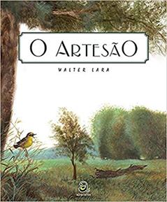 O artesão, do autor Walter Lara