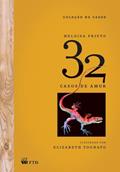 Ler 32 Casos de Amor, do autor Heloisa Prieto Ler 32 Casos de Amor, do autor Heloisa Prieto