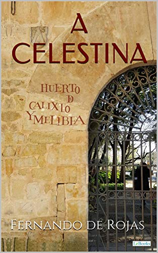 Ler A CELESTINA, do autor Fernando de Rojas
