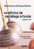 Ler Na oficina do sociólogo artesão: aulas 2011-2016, do autor Boaventura de Sousa Santos