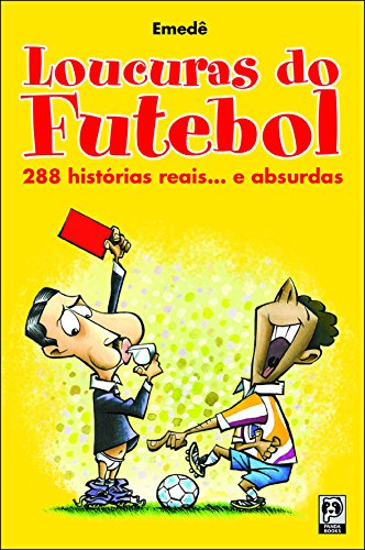 Ler Loucuras do futebol, do autor Emedê Ler Loucuras do futebol, do autor Emedê