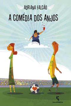 A comédia dos anjos, do autor Adriana Falcão