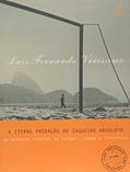 Ler A eterna privação do zagueiro absoluto, do autor Luis Fernando Verissimo