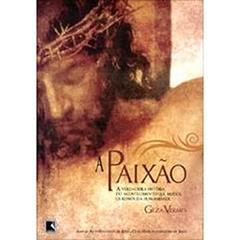 A Paixao, do autor Geza Vermes