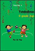 Ler Futebolista: O Grande Jogo, do autor Sir Pan