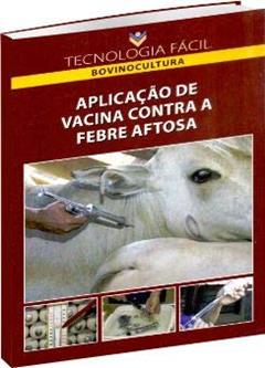 Aplicação de Vacina Contra Febre Aftosa, do autor João Marcelo Brandini Néspoli; Gustavo Alves de Abreu
