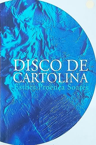 Ler Disco de Cartolina, do autor Esther Proença Soares