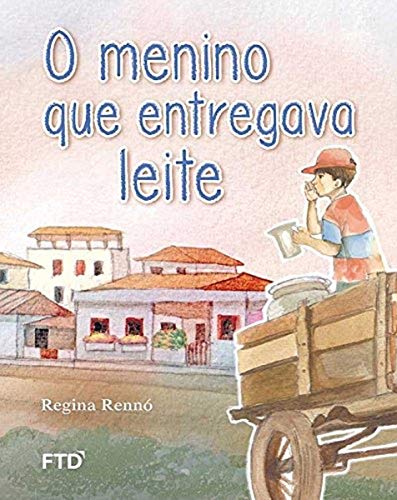 Ler O Menino que Entregava Leite, do autor Regina Rennó Ler O Menino que Entregava Leite, do autor Regina Rennó