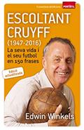 Ler Escoltant Cruyff (1947-2016): La seva vida i el seu futbol en 150 frases: 48, do autor Edwin Winkels