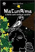 Ler Macunaíma, do autor Mário de Andrade Ler Macunaíma, do autor Mário de Andrade