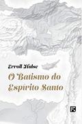 Ler O batismo do Espírito Santo, do autor Erroll Hulse Ler O batismo do Espírito Santo, do autor Erroll Hulse