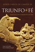 Ler Triunfo da Fé, do autor Heber Carlos De Campos Junior