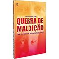 Ler Quebra de maldição, do autor Paulo Cesar Lima da Silva