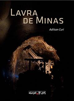 Lavra de Minas, do autor Adilson Curi