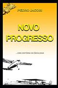 Ler NOVO PROGRESSO: Uma história da Geologia (Portuguese Edition), do autor Pedro Jacobi