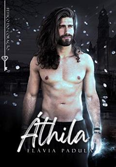 Áthila, do autor Flávia Padula