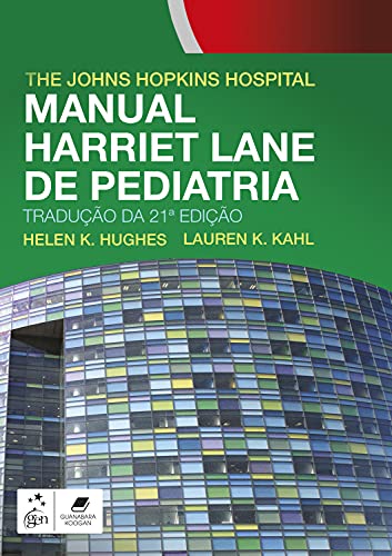 Ler Manual Harriet Lane de Pediatria, do autor Johns Hopkins Hospital Ler Manual Harriet Lane de Pediatria, do autor Johns Hopkins Hospital