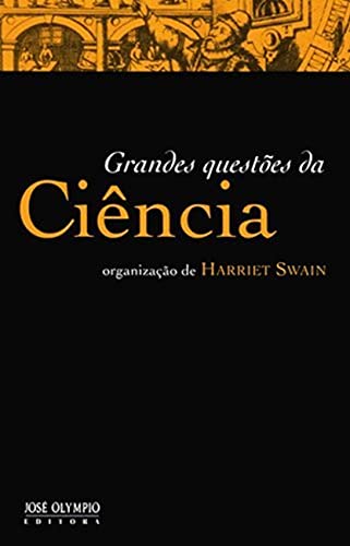 Ler Grandes questões da ciência, do autor Harriet Swain Ler Grandes questões da ciência, do autor Harriet Swain