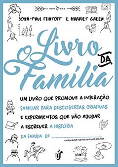 O livro da família, do autor John-Paul Flintoff; Harriet Green