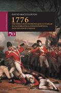 Ler 1776: História dos Homens que Lutaram na Guerra Pela Independência dos Estados Unidos, do autor David McCullough Ler 1776: História dos Homens que Lutaram na Guerra Pela Independência dos Estados Unidos, do autor David McCullough