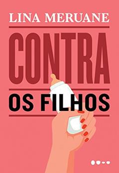 Contra os filhos, do autor Lina Meruane