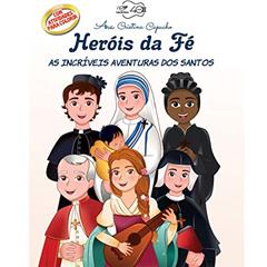 Heróis da Fé, do autor Ana Cristina Capucho