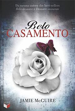 Belo casamento: 3, do autor Jamie McGuire