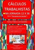 Ler Calculos Trabalhistas na Jornada 12 X 36. Conheca Meu Site. Procalctrabalhista.Br e Adquira Um dos Meus Cursos Online, do autor Denise A Livonesi Ler Calculos Trabalhistas na Jornada 12 X 36. Conheca Meu Site. Procalctrabalhista.Br e Adquira Um dos Meus Cursos Online, do autor Denise A Livonesi