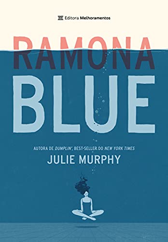 Ler Ramona Blue, do autor Julie Murphy Ler Ramona Blue, do autor Julie Murphy