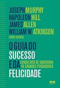 Ler O guia do sucesso e da felicidade, do autor Joseph Murphy