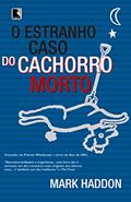 Ler O estranho caso do cachorro morto, do autor Mark Haddon Ler O estranho caso do cachorro morto, do autor Mark Haddon