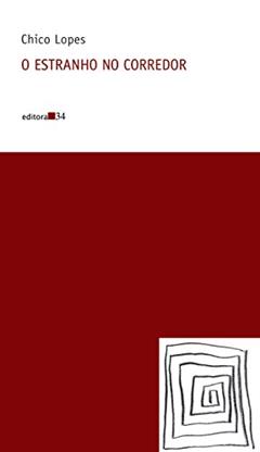 O estranho no corredor, do autor Chico Lopes