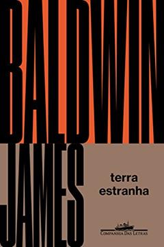 Terra estranha, do autor James Baldwin