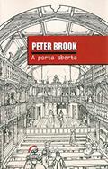 Ler A Porta Aberta, do autor Peter Brook