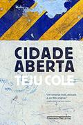 Ler Cidade aberta, do autor Teju Cole