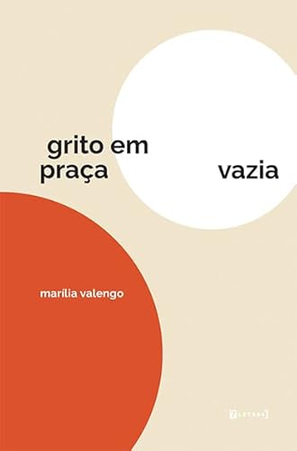 Ler Grito em Praça Vazia, do autor Marília Valengo Ler Grito em Praça Vazia, do autor Marília Valengo