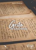 Ler Grito de liberdade, do autor Rosana Hollanda Ler Grito de liberdade, do autor Rosana Hollanda