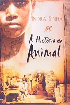 A História de Animal, do autor Sinha Indra