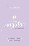 Ler Devocional Singular: um companheiro para o seu tempo no Secreto, do autor Thaís Oliveira Ler Devocional Singular: um companheiro para o seu tempo no Secreto, do autor Thaís Oliveira